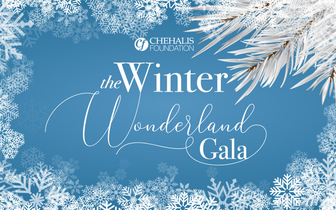 Chehalis Foundation Winter Wonderland Gala