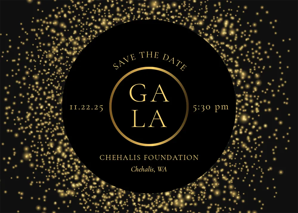 Chehalis foundation save the date 2025